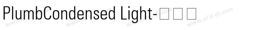 PlumbCondensed Light字体转换 PlumbCondensed Light字体转换